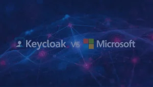 Keycloak vs Microsoft Entra ID: confronto e differenze